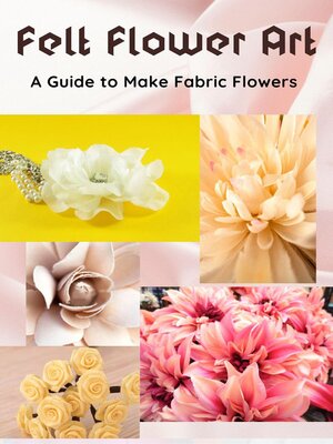 cover image of Felt Flower Art